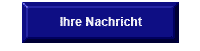 Sie m�chten eine Nachricht an uns senden?